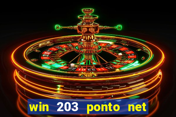win 203 ponto net jogo download